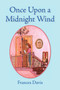 Once Upon a Midnight Wind