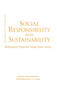 Social Responsibility and Sustainability : Multidisciplinary Perspectives Through Service Learning