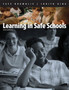Learning in Safe Schools : Creating Classrooms Where All Students Belong