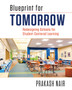 Blueprint for Tomorrow : Redesigning Schools for Student-Centered Learning