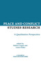 Peace and Conflict Studies Research : A Qualitative Perspective