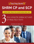 SHRM CP and SCP Exam Prep Practice Questions 2020-2021 : 3 Full-Length SHRM SCP and CP Practice Tests [2nd Edition for 2020 / 2021]