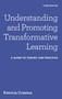 Understanding and Promoting Transformative Learning : A Guide to Theory and Practice