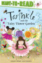 Twinkle and the Fairy Flower Garden : Ready-to-Read Level 2