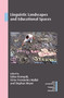 Linguistic Landscapes and Educational Spaces
