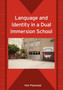 Language and Identity in a Dual Immersion School
