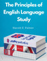 The Principles of English Language : Study