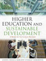 Higher Education and Sustainable Development : A model for curriculum renewal