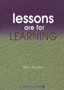 Lessons are For Learning : No. 4