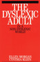 The Dyslexic Adult in A Non-Dyslexic World