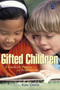 Gifted Children : A Guide for Parents and Professionals