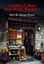 Comida y Cultura en el Mundo Hispanico (Food and Culture in the Hispanic World)