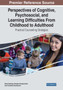 Perspectives of Cognitive, Psychosocial, and Learning Difficulties From Childhood to Adulthood : Practical Counseling Strategies