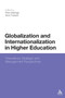 Globalization and Internationalization in Higher Education : Theoretical, Strategic and Management Perspectives