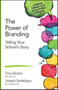 The Power of Branding : Telling Your School's Story