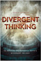 Divergent Thinking : YA Authors on Veronica Roth's Divergent Trilogy