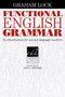 Functional English Grammar : An Introduction for Second Language Teachers