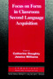 Focus on Form in Classroom Second Language Acquisition