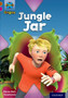 Project X Origins: Brown Book Band, Oxford Level 10: Lost and Found: Jungle Jar