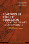 Learning in Higher Education: Contemporary Standpoints