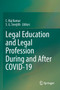 Legal Education and Legal Profession During and After COVID-19