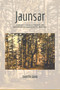 Jaunsar : Community, Forests, and Indigenous Knowledge in the Himalayas