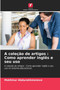 A colecao de artigos : Como aprender ingles e seu uso