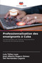Professionnalisation des enseignants a Cuba