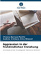 Aggression in der fruhkindlichen Erziehung