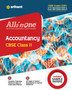 All In One Class 11th Accountancy for CBSE Exam 2024