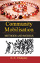 Community Mobilisation : Methods and Models
