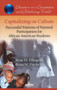 Capitalizing on Culture : Successful Patterns of Parental Participation for African American Students
