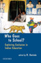 Who Goes To School? : Exploring Exclusion in Indian Education