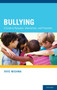 Bullying : A Guide to Research, Intervention, and Prevention
