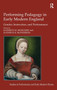 Performing Pedagogy in Early Modern England : Gender, Instruction, and Performance