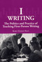 I-writing : The Politics and Practice of Teaching First-person Writing