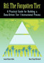 RTI The Forgotten Tier : A Practical Guide for Building a Data-Driven Tier 1 Instructional Process