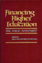 Financing Higher Education : The Public Investment