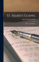 St. Mark's Gospel : With A Vocabulary...