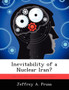 Inevitability of a Nuclear Iran?