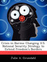 Crisis in Burma : Changing U.S. National Security Strategy to Extend Freedom's Borders