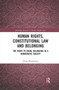 Human Rights, Constitutional Law and Belonging : The Right to Equal Belonging in a Democratic Society