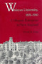 Wesleyan University, 1831-1910 : Collegiate Enterprise in New England
