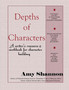 Depths of Characters: A writer's resource  workbook for character building
