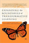 Expanding the Boundaries of Transformative Learning : Essays on Theory and Praxis