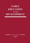 Early Education and Development : A Special Issue of Early Education and Development Early Education and Development : A Special Issue of Early Education and Development