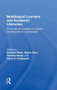 Multilingual Learners and Academic Literacies : Sociocultural Contexts of Literacy Development in Adolescents
