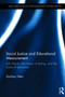Social Justice and Educational Measurement : John Rawls, the history of testing, and the future of education