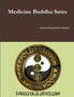 Medicine Buddha Sutra