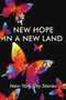 New Hope in a new Land : New York City Stories